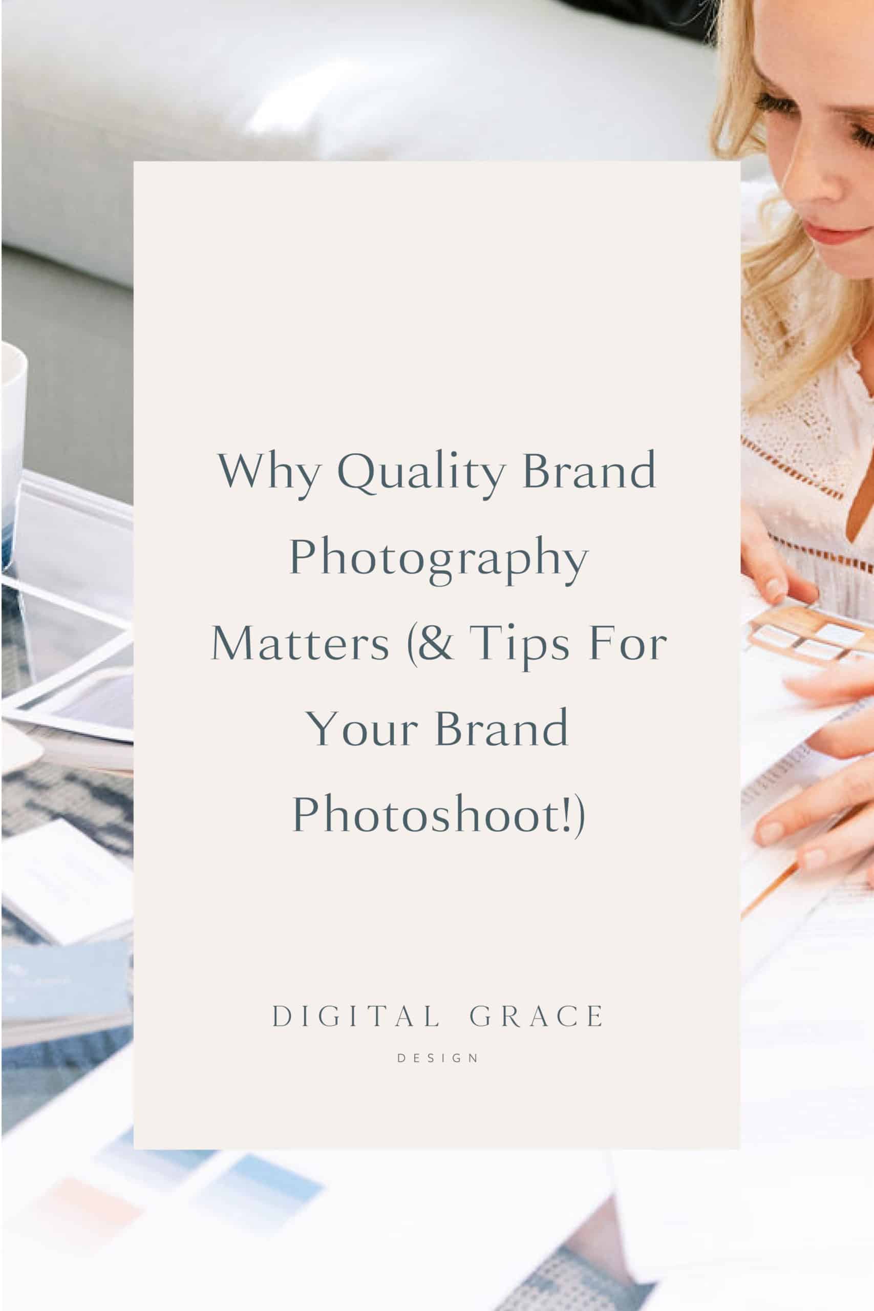 Why Quality Brand Photography Matters and Tips for Your Brand Photoshoot