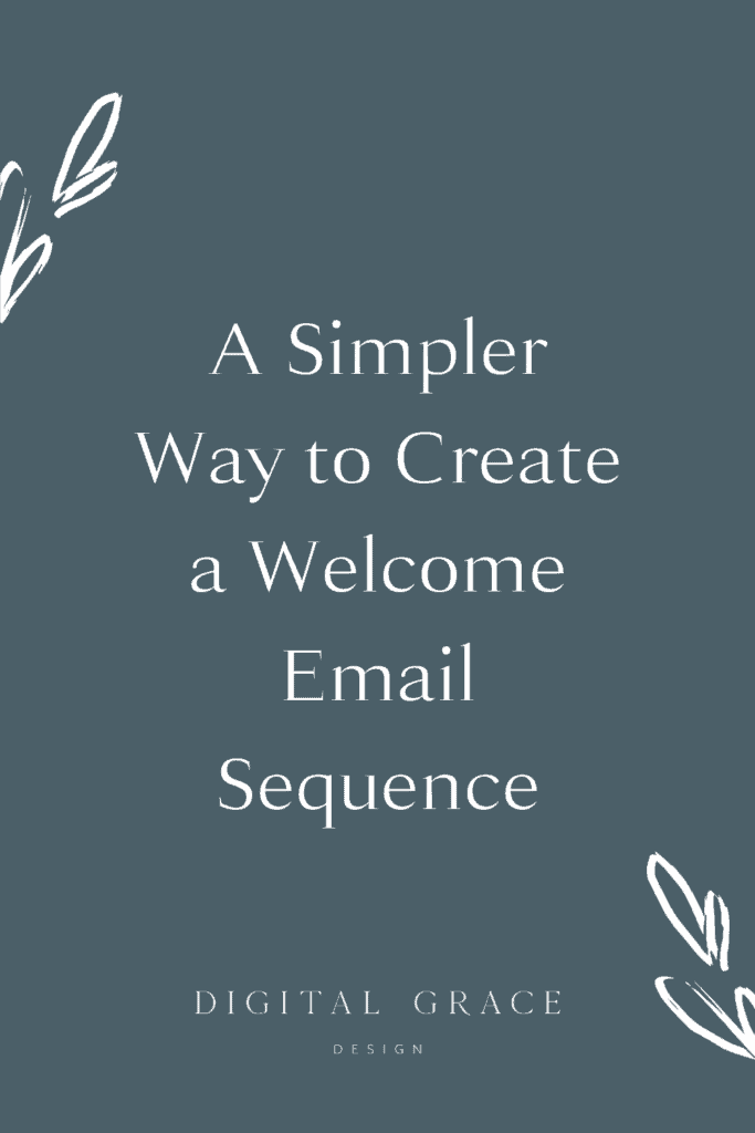 A Simpler Way to Create a Welcome Email Sequence