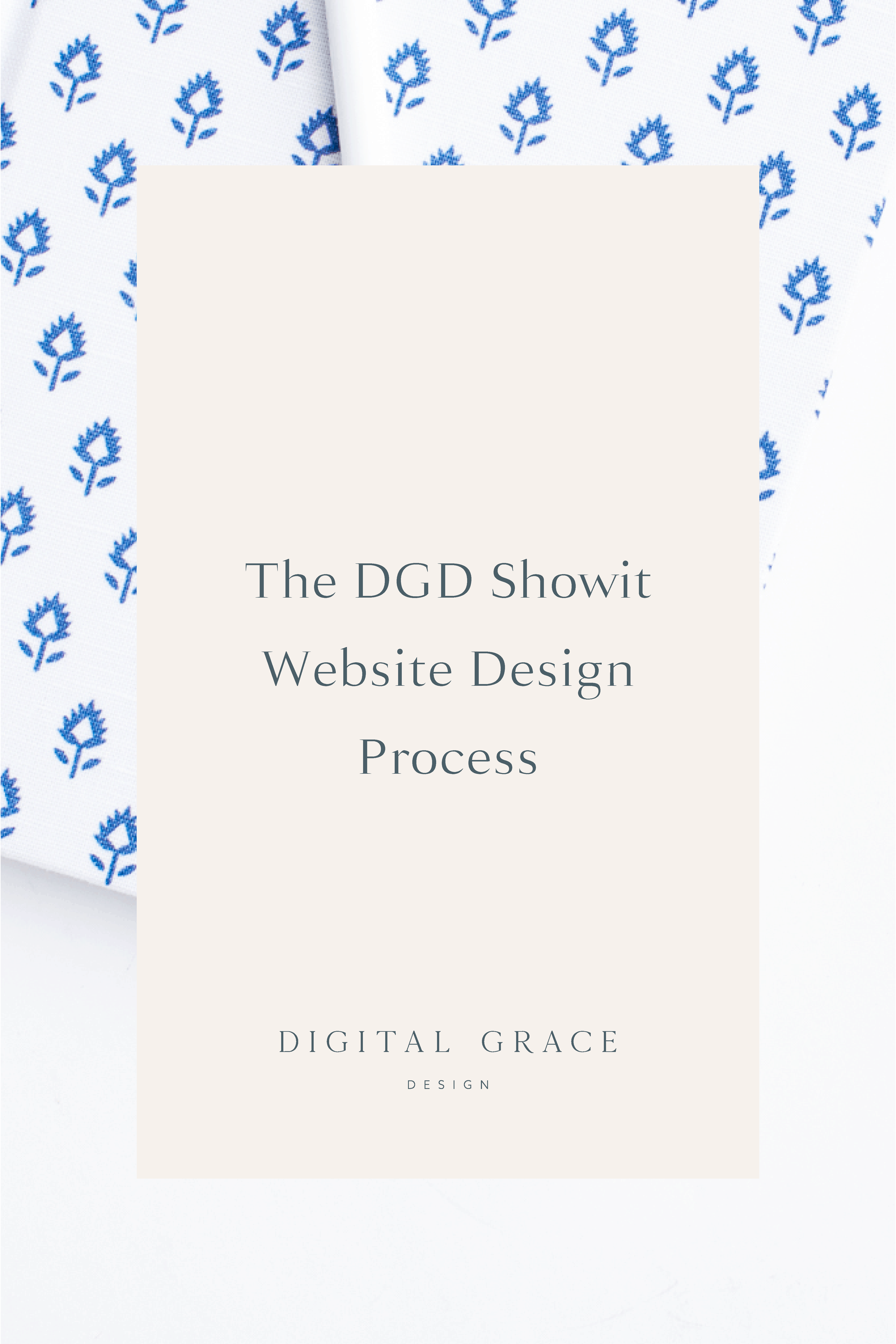 The Digital Grace Design Showit Website Process