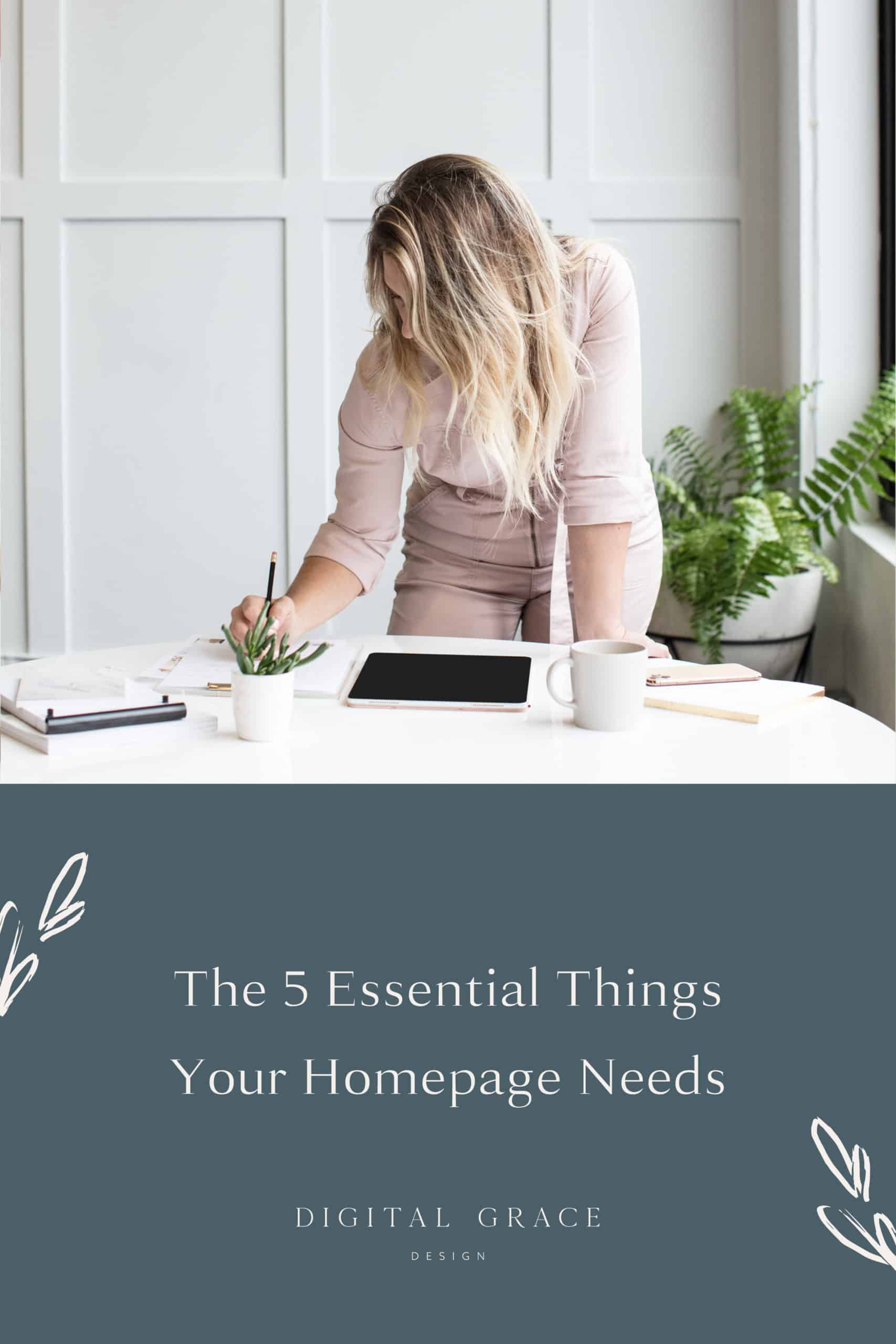 5 Essential Things You Need on Your Homepage - Digital Grace Design