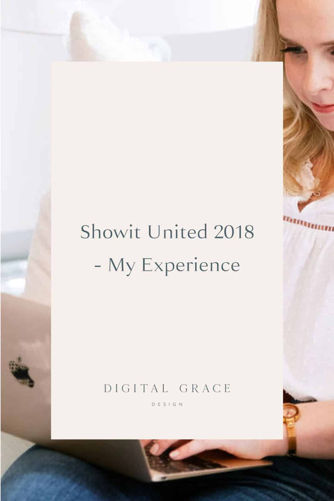 My Experience at Showit United 20118