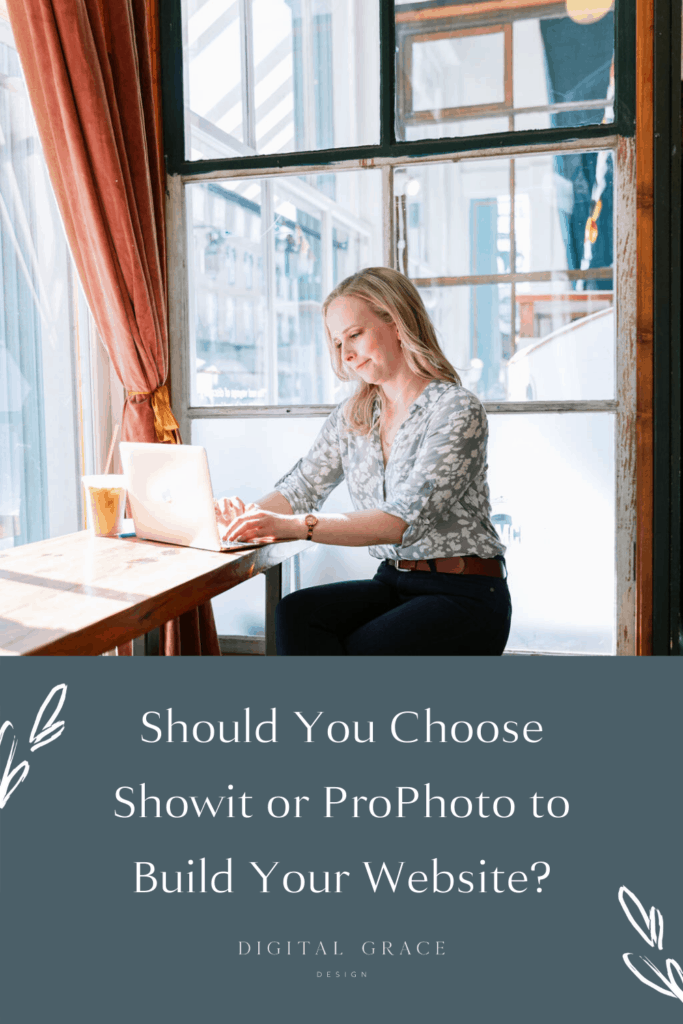 Should You Choose Showit or ProPhoto to Build Your Website?