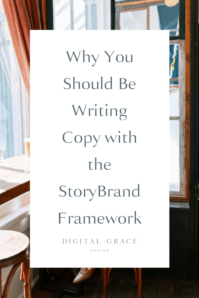Why You Should Be Writing Copy with the StoryBrand Framework