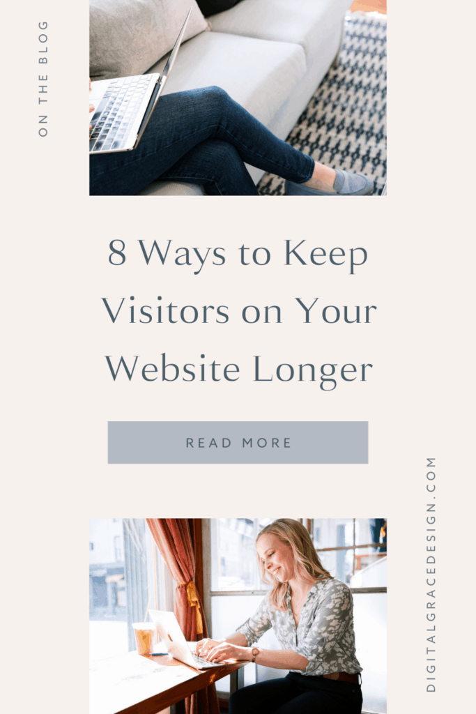 8 Ways to Keep Visitors on Your Website Longer