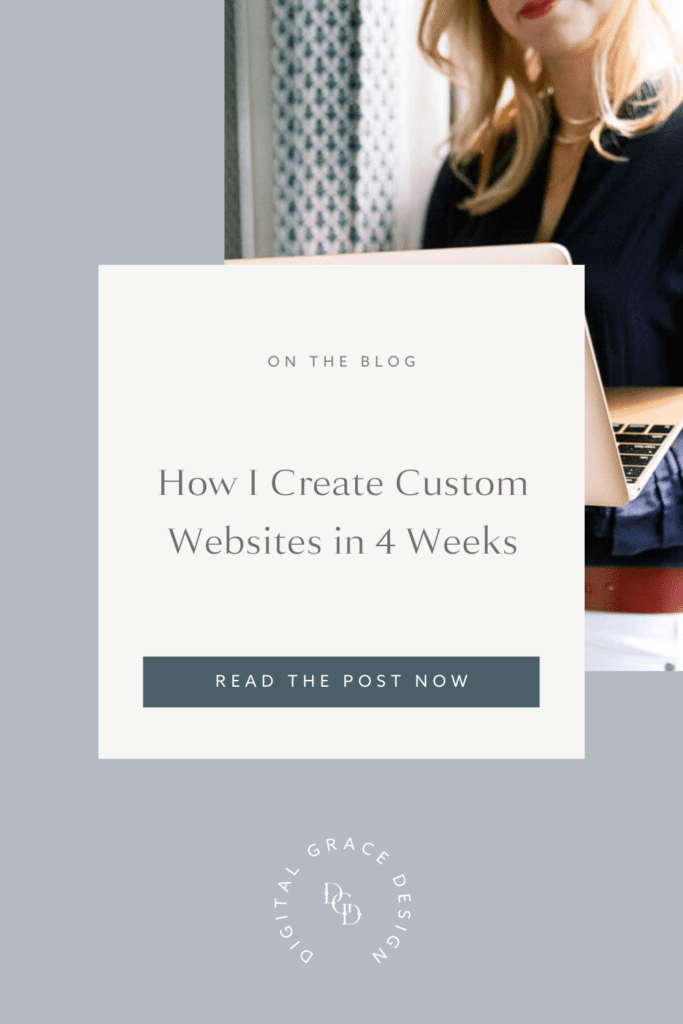 How I Create Custom Websites in 4 Weeks With Digital Grace Design